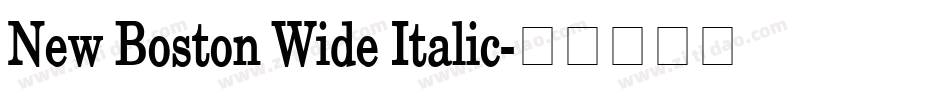 New Boston Wide Italic字体转换